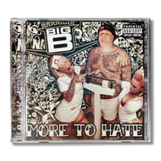 Big B - More To Hate [CD]